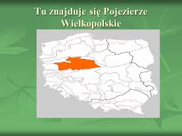 Pojezierze Wielkopolskie - ppt video online pobierz
